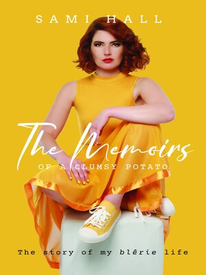 cover image of The Memoirs of a Clumsy Potato